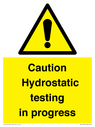 caution-hydrostatic-testing-in-progress~